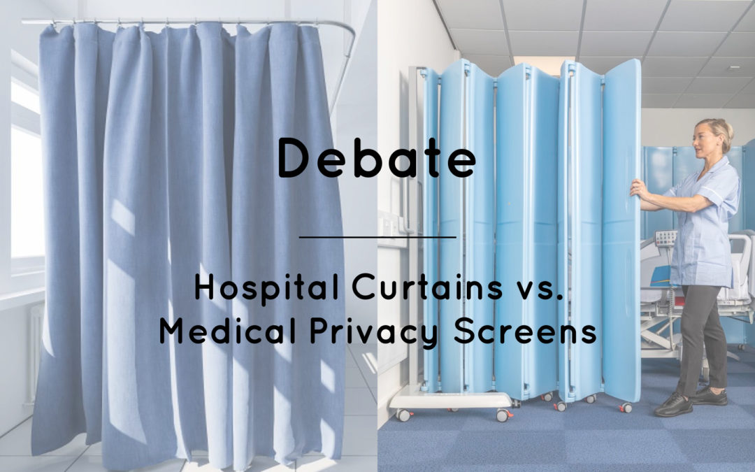 Hospital Curtains vs. Medical Privacy Screens – A Debate